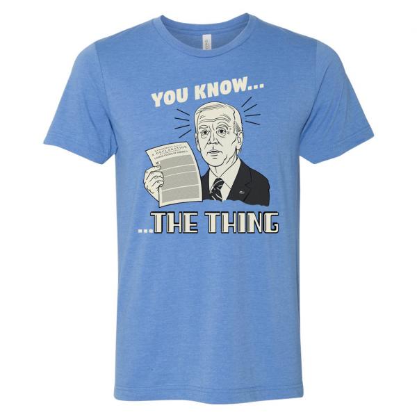 You Know... The Thing Tee